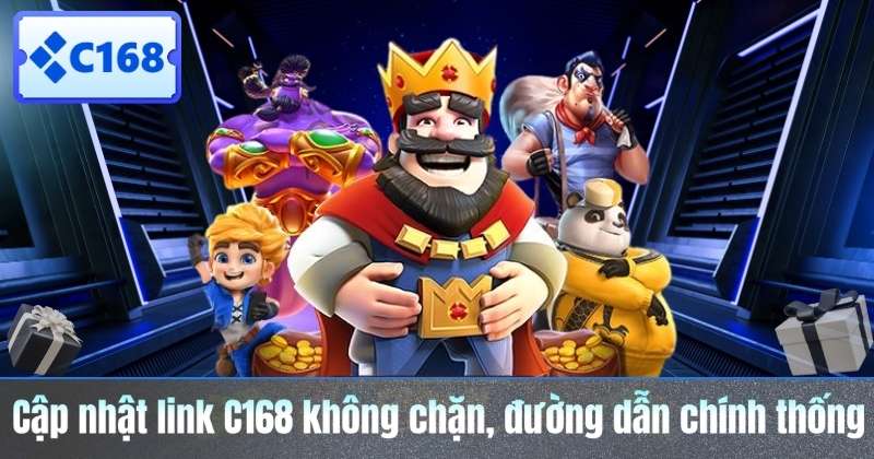 Link C168 Không Chặn – Cách Truy Cập An Toàn Và Hiệu Quả Cập nhật link C168 không chặn, đường dẫn chính thống