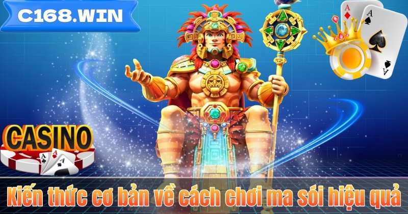 Kiến thức cơ bản về cách chơi ma sói hiệu quả